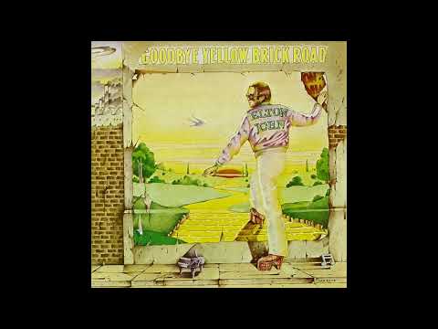 Elton John - Goodbye Yellow Brick Road (full album, vinyl rip)