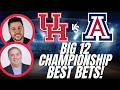 Big 12 Championship Houston Vs Arizona BEST Bets College Basketball Predictions