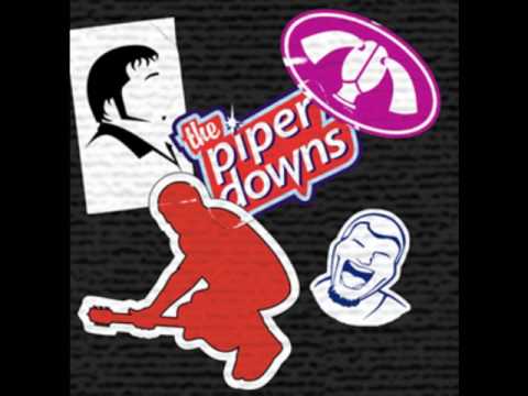 The Piper Downs - Hail
