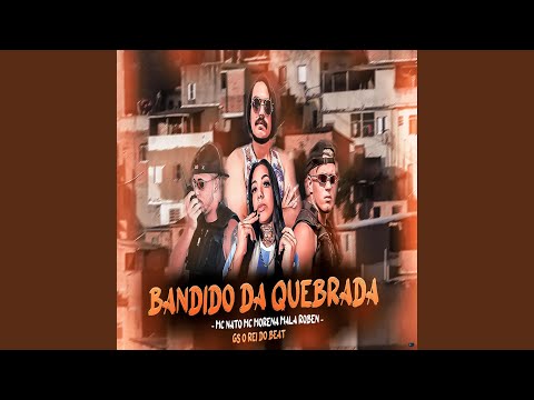 Bandido da Quebrada (feat. Mc Morena)