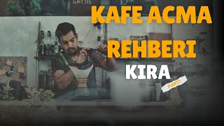 Kafe Nasıl Açılır? Dükkân Seçimi, İskan, Belediye Onayı ve Devren Analizi (Part 