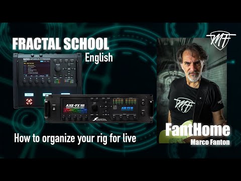 FRACTAL SCHOOL - HOW TO ORGANIZE YOUR RIG FOR LIVE (ENGLISH)