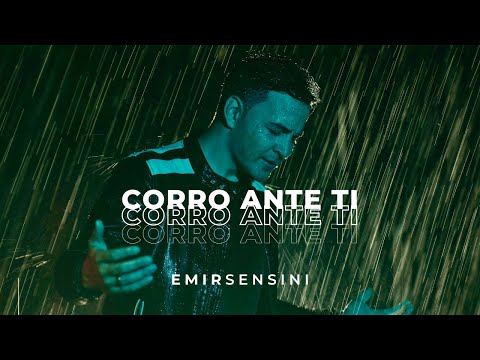 Emir Sensini - Corro ante Ti (Video Oficial) | 4K