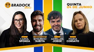 Bradock Show 04/06/26- Emilinho Surita, Adrilles Jorge, Carol Sponza e Maria Corsato