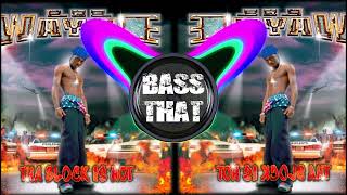 Lil Wayne - Loud Pipes (Bass Boosted) ft. Big Tymers, Juvenile &amp; B.G.