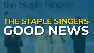 Music video thumbnail preview for The Staple Singers - Good News (Official Audio) by The Staple Singers