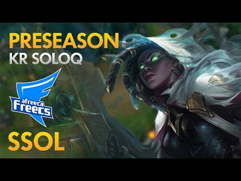 Preseason: Afreeca Freecs SSol - Senna Bot Lane - KDA 13/2/7