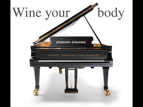 Zorro Chang wine your  body  feat Fabio Marouvin