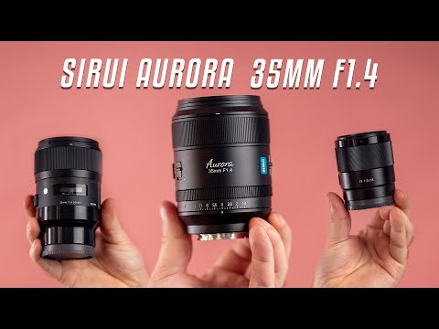Video thumbnail for Sirui Aurora 35 mm f/1.4 review 1