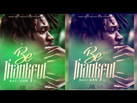 KALI GRN - BE THANKFUL