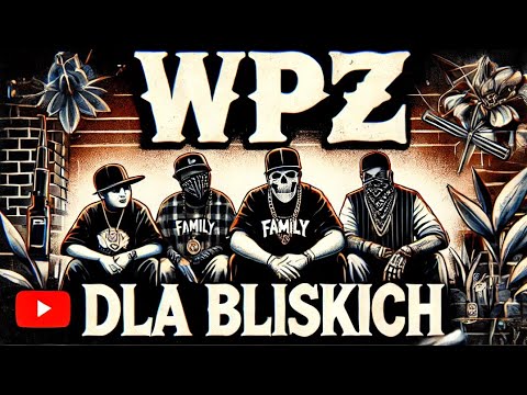 Szczepan WPZ - Dla bliskich (prod. imwanted.) (VIDEO MUSIC)