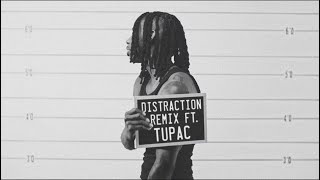 Polo G & 2Pac - Distraction (Remix) [Prod by. JAE]