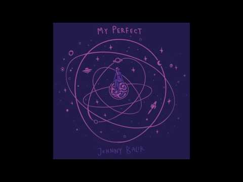 Johnny Balik - My Perfect (Official Audio)