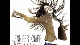 Jennifer Knapp - Better Off - 8 - Letting Go (2010)