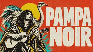 ＰＡＭＰＡ ＮＯＩＲ Vol. 1 ✦ Psychedelic Pampas Folk & Vintage Acoustic Melodies | Cocktail Notes