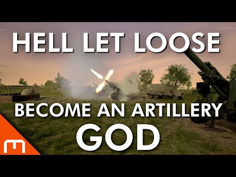 Hell Let Loose - The Ultimate Artillery Guide