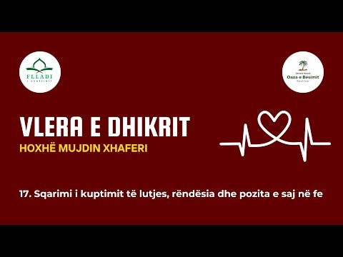 17. Sqarimi i kuptimit të lutjes, rëndësia dhe pozita e saj në fe