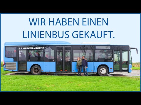 Wir haben einen Linienbus gekauft