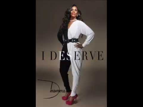 download lagu mp3 mp4 Momma Dee I Deserve, download lagu Momma Dee I Deserve gratis, unduh video klip Momma Dee I Deserve