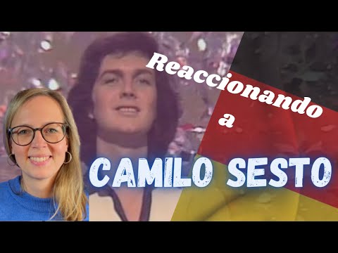 🇩🇪 Alemana reacciona a CAMILO SESTO 🇪🇸 - Vivir así es morir de amor + Reflexión