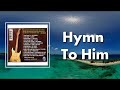 Dion - Hymn To Him (Lyrics)