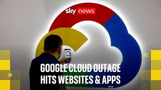 Google Cloud outage as dozens of websites and apps hit by service issues