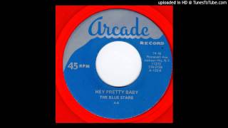 Blue Stars - Hey Pretty Baby (Arcade 102) (1976) doo-wop