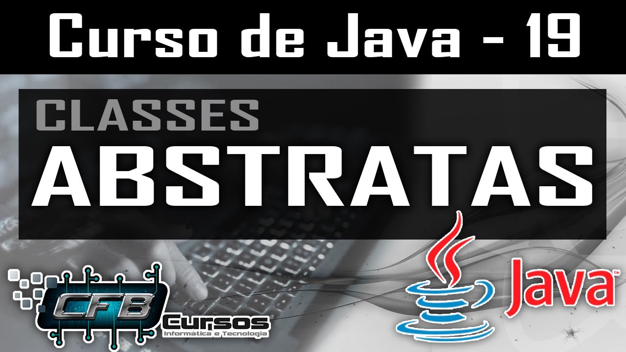 Classes ABSTRATAS em Java POO - Curso de Java - Aula 19