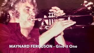 Maynard Ferguson - Give it One