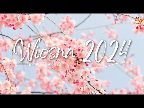 HITY WIOSNA 2024✬HITY KWIECIEŃ 2024✬MEGA MIX 2024✬