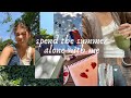 how to spend the summer alone