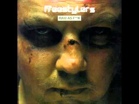 Freestylers - Raw As F**k