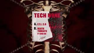 Tech N9ne - Death Threats Ft. King Iso | OFFICIAL AUDIO