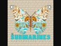 The Submarines - Thorny thicket