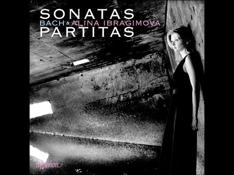 Johann Sebastian Bach—Sonatas and Partitas for solo violin—Alina Ibragimova (violin)