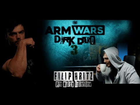 FILIP HRITZ ARM WARS ‘DARK CARD 3’ - PRE EVENT INTERVIEW