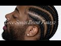 Brent Faiyaz Love Playlist
