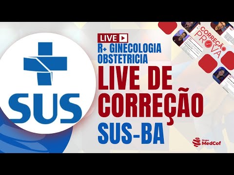 GABARITO SUS-BA R+ Ginecologia Obstetrícia | Residência Médica 2026 – Correção da Prova SUS-BA R+ GO