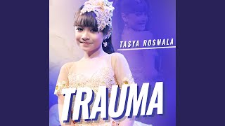Download lagu Trauma mp3