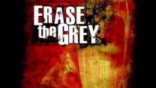 Erase the Grey - Facedown