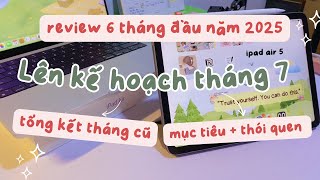🌱Hướng dẫn lên mục tiêu tháng mới và 6 tháng đầu năm 2025