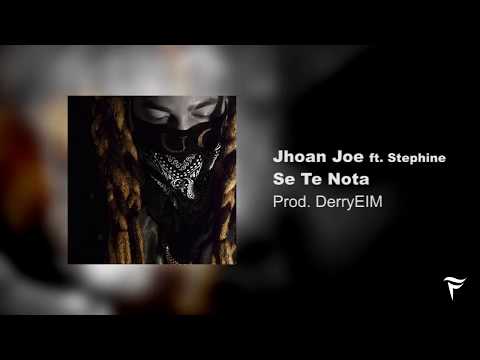 Jhoan Xanthos - Se Te Nota ft. Stephine