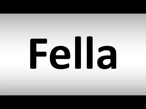 How to Pronounce Fella