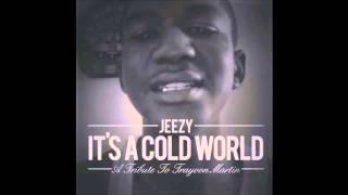 Young Jeezy - It's A Cold World (Trayvon tribute)
