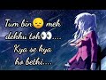 Tum Todo Na Dil Mera One Sided Love Whatsapp Status