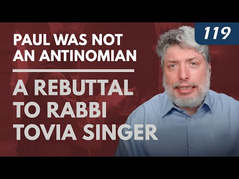 Paul Was Not an Antinomian: A Rebuttal to Rabbi Tovia Singer thumbnail
