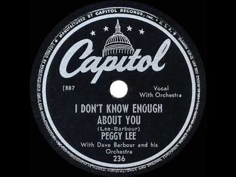 1946 HITS ARCHIVE: I Don’t Know Enough About You - Peggy Lee