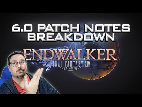 Final Fantasy XIV Endwalker 6.0 Patch Notes Breakdown