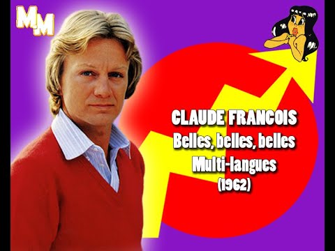 Claude François - Belles, belles, belles - multi langue