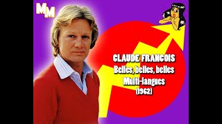 Claude François - Belles, belles, belles - multi langue